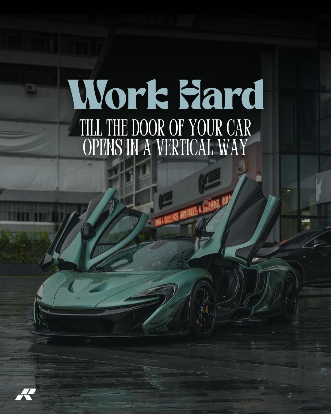 #Work #Hard #Inspiration #McLaren #Vertical #Doors #Luxury #Car